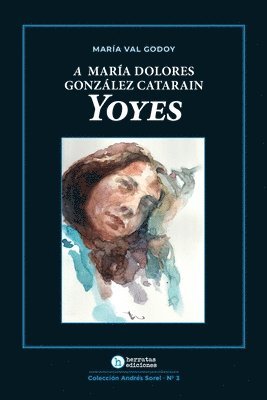 A Maria Dolores Gonzalez Catarain Yoyes 1