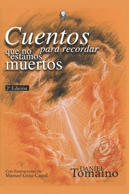 Cuentos para recordar que no estamos muertos 1