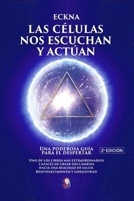 bokomslag Nuestras células nos escuchan y actúan