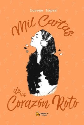 Lorena López, Sol Ramos - Mil Cartas de Un Corazón Roto, Häftad