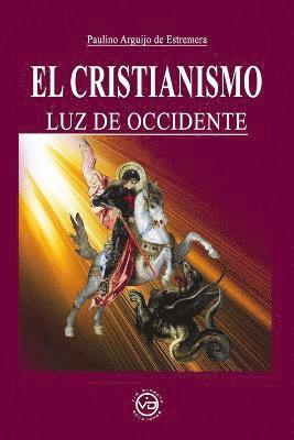bokomslag Cristianismo Luz de Occidente