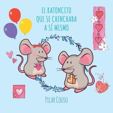 Pilar Couso Fernández - Ratoncito Que Se Chinchaba a Sí Mismo, Häftad