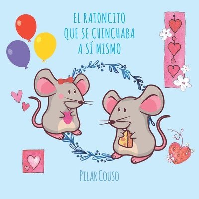 Pilar Couso Fernández - Ratoncito Que Se Chinchaba a Sí Mismo, Häftad