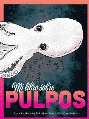 bokomslag Mi libro sobre PULPOS