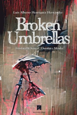 Broken Umbrellas 1