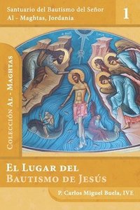 bokomslag El lugar del bautismo de Jesús