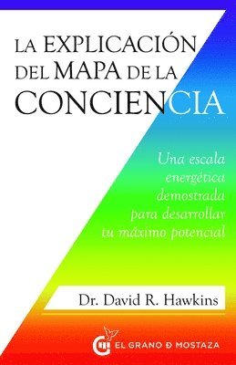 Explicacion del Mapa de la Conciencia, La