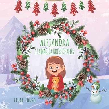 Pilar Couso Fernández - Alejandra Y La Mágica Noche de Reyes, Häftad