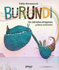 bokomslag Burundi: de Extraños Dragones Y Falsos Meteoritos