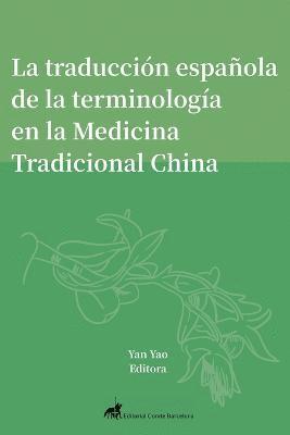 Yan Yao - Estudio analítico de la traducción española especializada, Häftad
