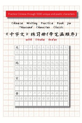 Comtebarcelona, ComteBarcelona - Chinese Writing Practice Book for Thousand Character Classic with Stroke Order（千字文田字格练习册）, Häftad