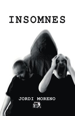 Jordi Moreno - Insomnes, Häftad
