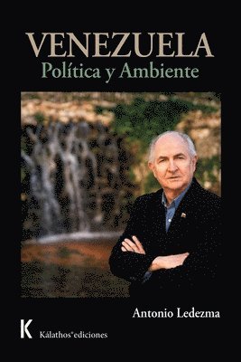 Venezuela, Política y Ambiente