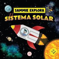 bokomslag Sammie Explora el Sistema Solar