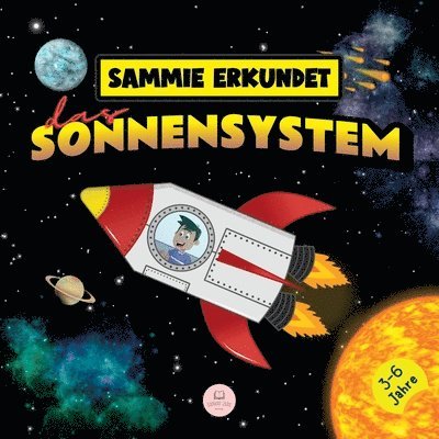 Samuel John - Sammie erkundet das Sonnensystem, Häftad