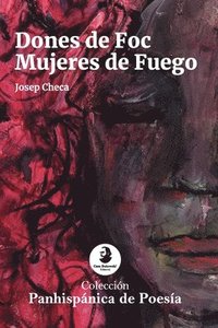 bokomslag Dones de Foc / Mujeres de Fuego