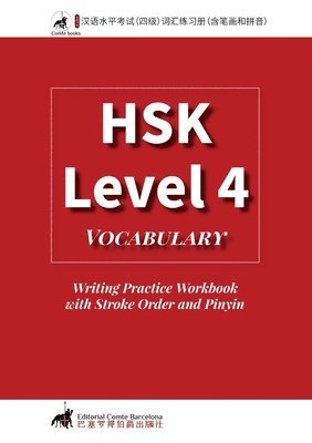HSK 4 Vocabulary Writing Practice Workbook with Stroke Order and Pinyin 1