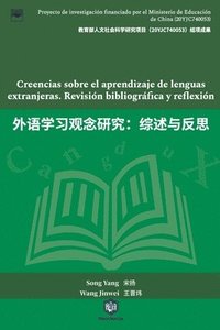 bokomslag Creencias sobre el aprendizaje de lenguas extranjeras. Revisin bibliogrfica y reflexin