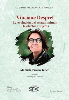 Nieves Soriano Nieto, Sergi Ferreres Codorniu - Vinciane Despret, Häftad