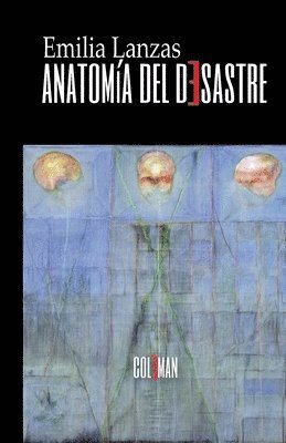 Anatoma del desastre 1