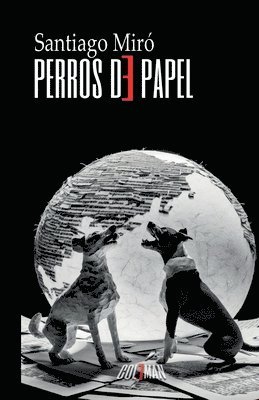 Santiago Miró Fernández - Perros de papel, Häftad
