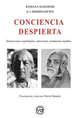 Patrick Mandala, PATRICK MANDALA - Râmana Mahârshi & J. Krishnamurti CONCIENCIA DESPIERTA, Häftad