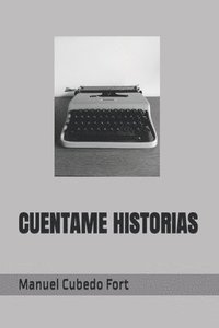 bokomslag Cuentame Historias