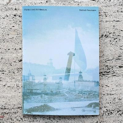 Dietrich Neumann - Politics and Architecture, Häftad. Tillgänglighet: Lägg i varukorg
