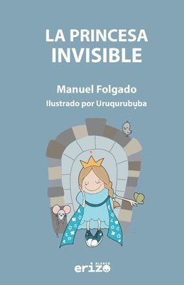 bokomslag La princesa invisible