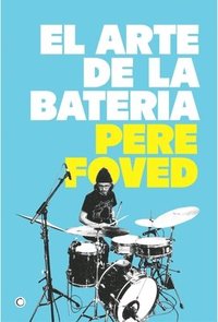bokomslag El Arte de la Bateria