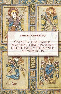 bokomslag Cátaros, templarios, beguinas, franciscanos espirituales y hermanos apostólicos