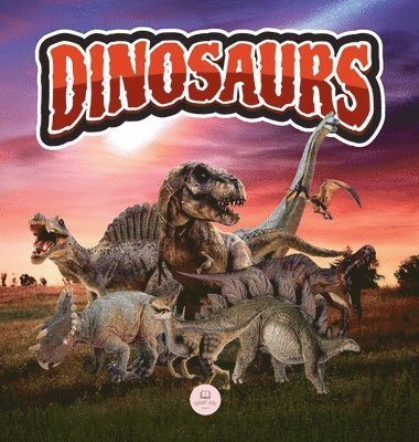 bokomslag The World of Dinosaurs for Kids