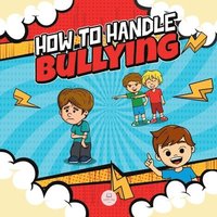 bokomslag How To Handle Bullying