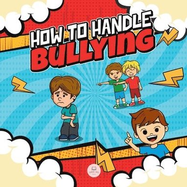 bokomslag How To Handle Bullying