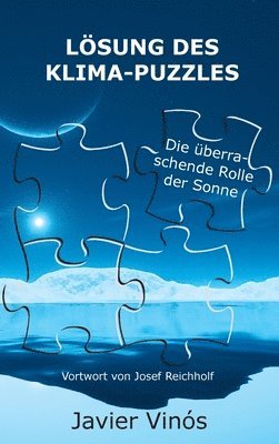 bokomslag Lösung des Klima-Puzzles: Die überraschende Rolle der Sonne