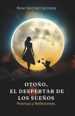 Rosa Sánchez Carmona - Otoño, el despertar de los sueños, Häftad