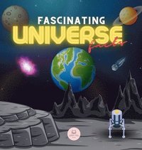 bokomslag Fascinating Universe Facts for Kids