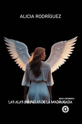 Las alas infinitas de la madrugada 1