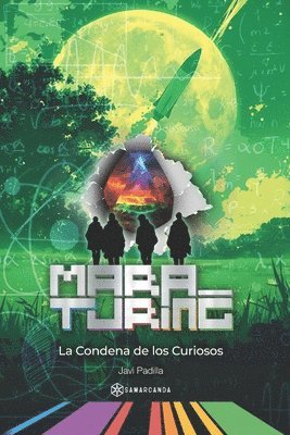 bokomslag Mara Turing: La Condena de los Curiosos - (Episodio #6)