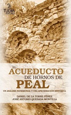 bokomslag El acueducto de Hornos de Peal