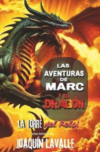 bokomslag Las aventuras de Marc y el Dragn