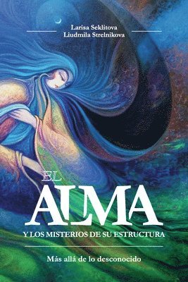 bokomslag alma y los misterios de su estructura