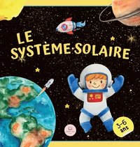 bokomslag Le Systme Solaire Pour Les Enfants