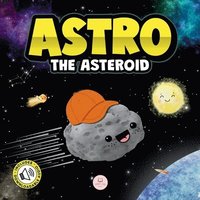 bokomslag Astro the Asteroid