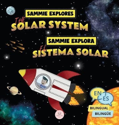 bokomslag Sammie Explores the Solar System Sammie Explora el Sistema Solar