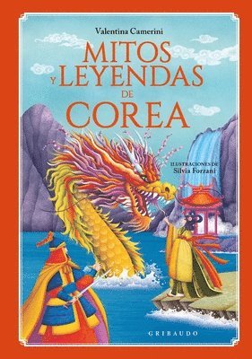 Valentina Camerini - Mitos Y Leyendas de Corea, Inbunden