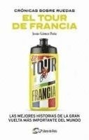 Cronicas Sobre Ruedas: El Tour de Francia