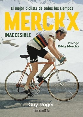 Merckx. Inaccesible
