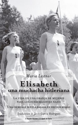 Maria Leitner - Elisabeth, Una Muchacha Hitleriana, Häftad