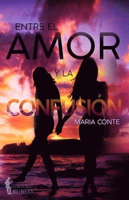 bokomslag Entre el amor y la confusin